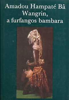 Wangrin, a furfangos bambara