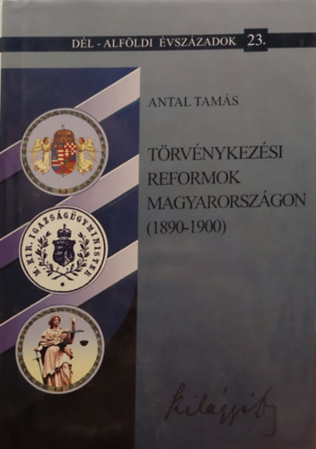 Trvnykezsi reformok Magyarorszgon 1890-1900 - tltblk, bri jogviszony, eskdtszk