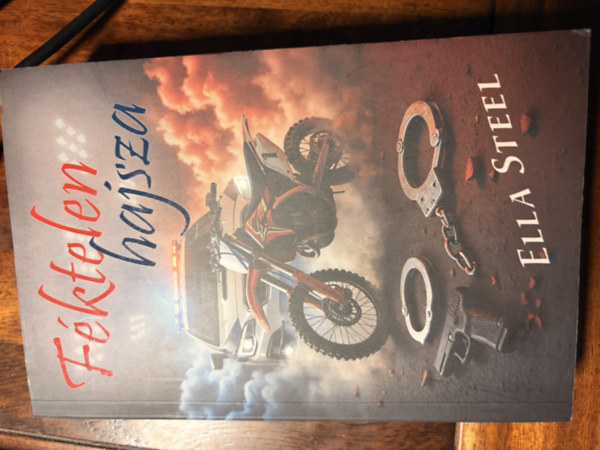 Ella Steel - Féktelen hajsza