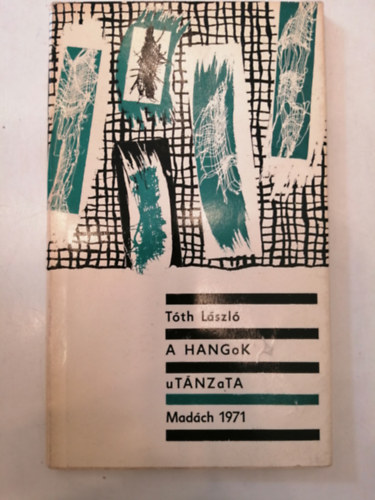A hangok utnzata