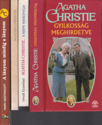 Osvt Erzsbet Agatha Christie - 4 db. m (Gyilkossg meghirdetve + A krimi kirlynje + Flemle-villa + A lnyom mindig a lnyom)