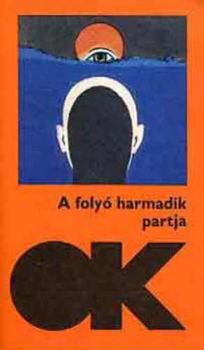 A foly harmadik partja (latin-amerikai elbeszlk)