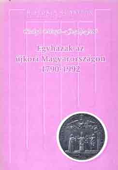 Egyhzak az jkori Magyarorszgon 1790-1992