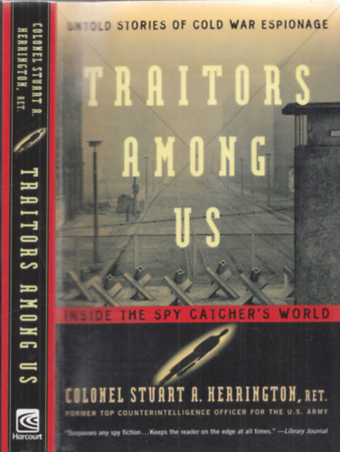 Traitors among us - Inside the spy catcher's world