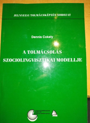 A tolm�csol�s szociolingvisztikai modellje