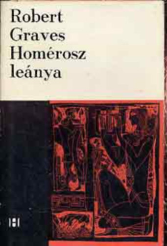 Robert Graves - Homérosz leánya (Homer's Daughter)
