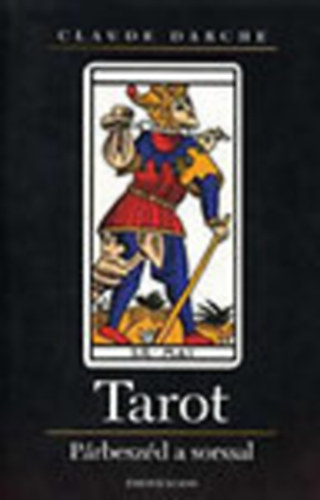 Tarot - P�rbesz�d a sorssal
