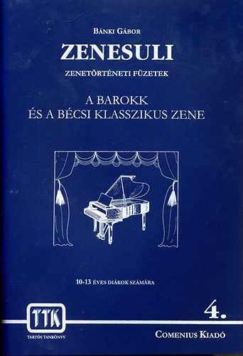 Zenesuli 4. - A barokk s a bcsi klasszikus zene