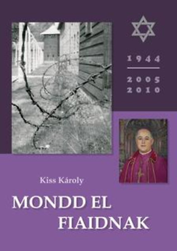 Mondd el fiaidnak