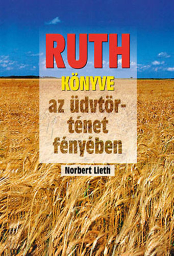 Ruth knyve - az dvtrtnet fnyben