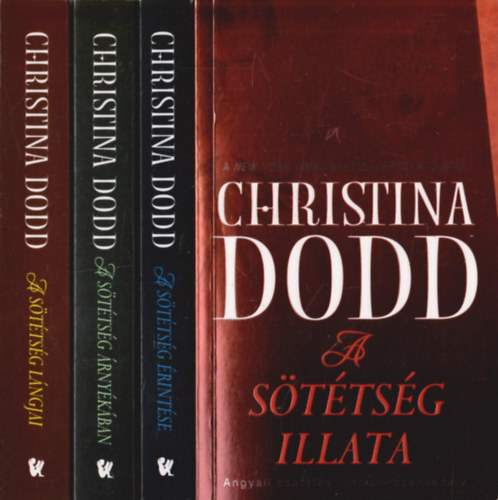 Christina Dodd - A sttsg rksei 1-4. (1. A sttsg illata - 2. A sttsg rintse - 3. A sttsg rnykban - 4. A sttsg lngjai)