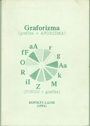 Graforizma (grafika + AFORIZMA)