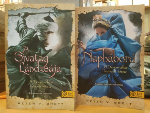 Peter V. Brett - 2 db Dmon-ciklus: A sivatag lndzsja (2.) + Naphbor (3.)