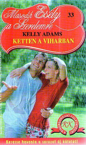 Kelly Adams - ketten a viharban