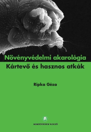 Nvnyvdelmi akarolgia - Krtev s hasznos atkk