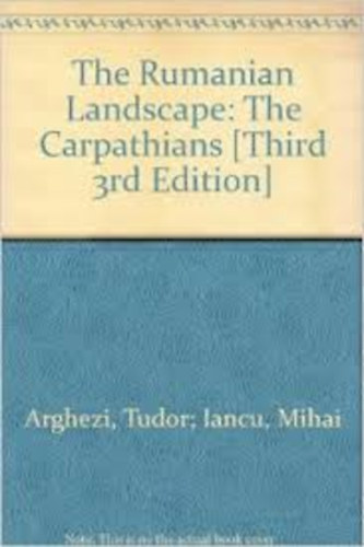 Arghezi-Iancu - The Rumanian Landscape: The Carpathians
