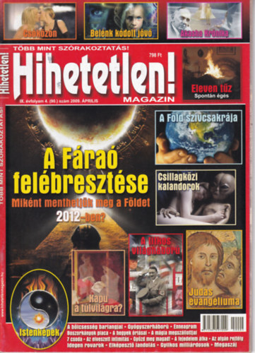 Hihetetlen! magazin - IX. vfolyam 4. (90.) szm, 2009. prilis