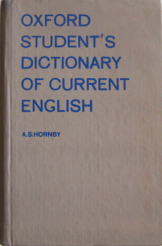 A.S. Hornby - Oxford student's dictionary of current english