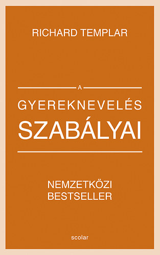 A gyereknevels szablyai