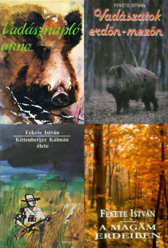 4 db vad�szk�nyv: A magam erdeiben - Elbesz�l�sek + Vad�sznapl� anno... + Kittenberger K�lm�n �lete + Vad�szatok erd�n-mez�n
