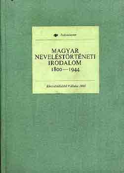 Magyar nevelstrtneti irodalom 1800-1944