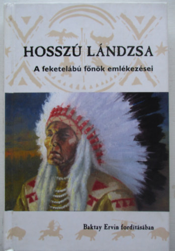 Hossz Lndzsa - A feketelb fnk emlkezsei