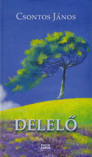Delel (sszegyjttt versek 2002-2010)
