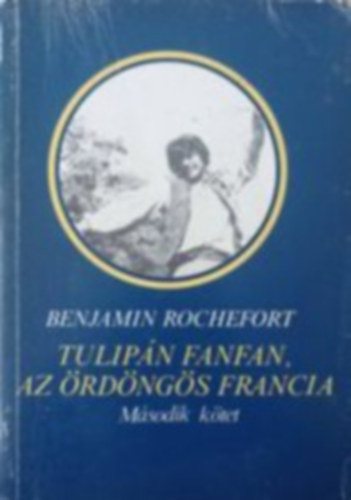 Tulipn fanfan, az rdngs francia II.