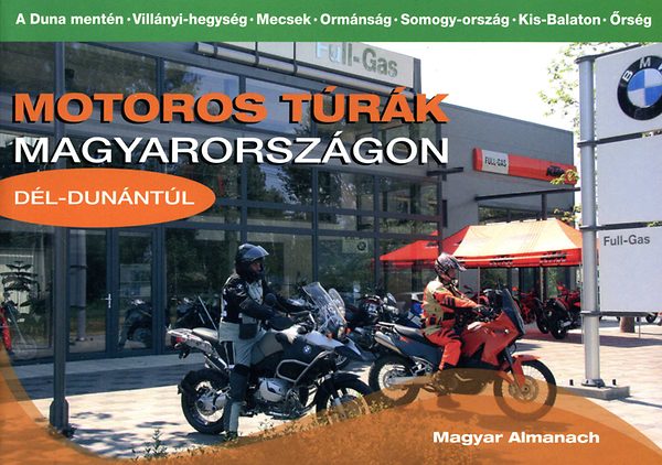 Motoros trk Magyarorszgon - Dl-Dunntl