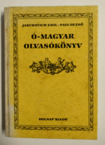 -magyar olvasknyv (Tudomnyos Gyjtemny 30.)