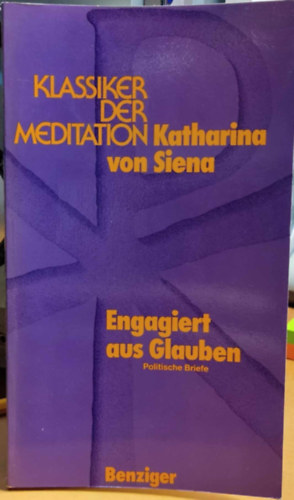 Klassiker der Meditation: Engagiert aus Glauben (Politische Briefe)