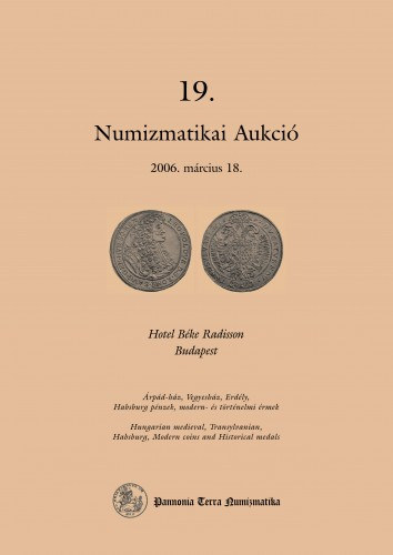 19. Numizmatikai Aukci 2006. mrcius 18.