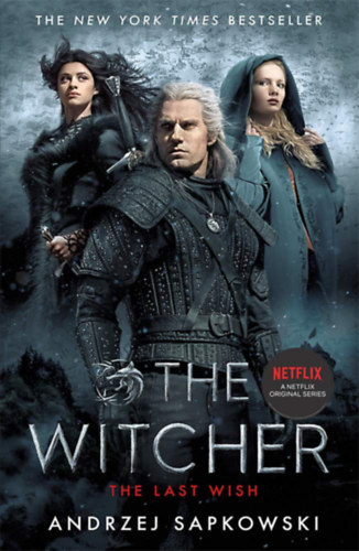 Andrzej Sapkowski - The Witcher - The Last Wish
