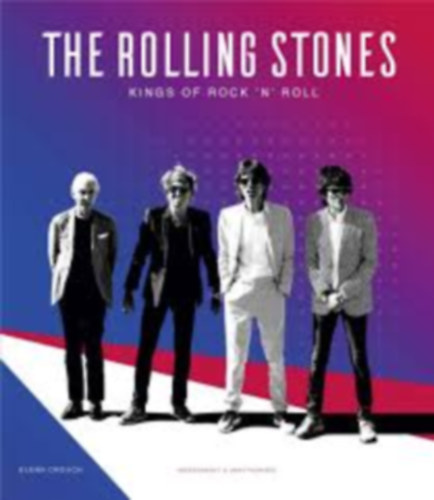 The Rolling Stones: Kings of Rock 'n' Roll