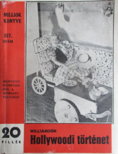 Hollywoodi trtnet (Millik knyve 357. szm)