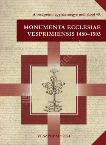 Monumenta ecclesiae Vesprimiensis 1480-1503