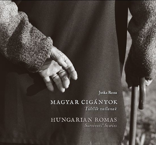 Rna Jutka - Magyar cignyok - Tllk vallanak - Hungarian Romas - Survivor's Stories