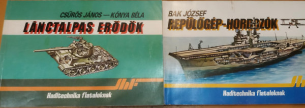 2 db Haditechnika fiataloknak: L�nctalpas er�d�k + Rep�l�g�p-hordoz�k