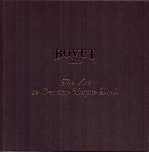 Bovet 1822 - The Art in Creating Unique Dials (rakatalgus)