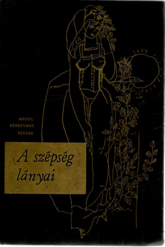 A sz�ps�g l�nyai - angol szerelmes versek