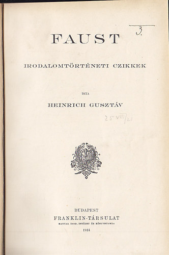 Heinrich Guszt�v - Faust  irodalomt�rt�neti czikkek