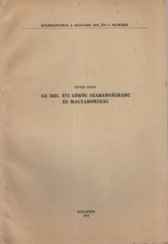 Az 1821. vi grg szabadsgharc s Magyarorszg - Klnlenyomat