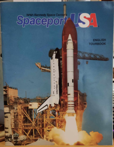 NASA Kennedy Space Center's Spaceport USA - English Tourbook