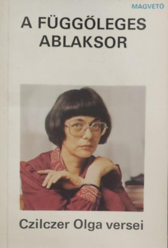 Czilczer Olga - A fggleges ablaksor