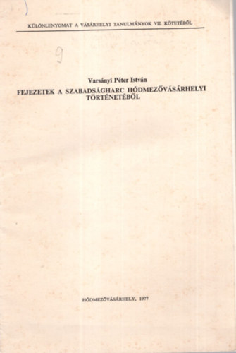 Fejezetek a szabads�gharc h�dmez�v�s�rhelyi t�rt�net�b�l - K�l�nlenyomat