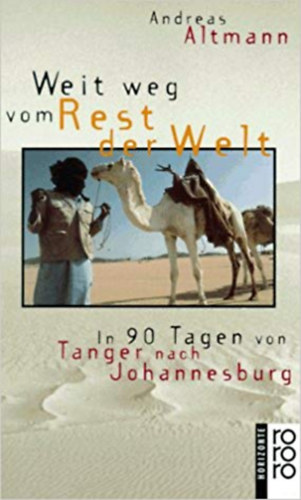 Weit weg vom Rest der Welt: In 90 Tagen von Tanger nach Johannesburg