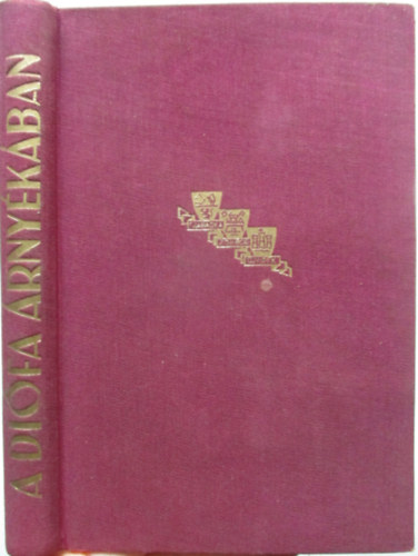 A di�fa �rny�k�ban (d�lvid�ki elbesz�l�k)