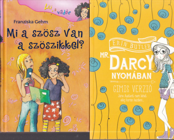 Mi a szsz van a szszikkel? + Mr. Darcy nyomban - Gimis verzi