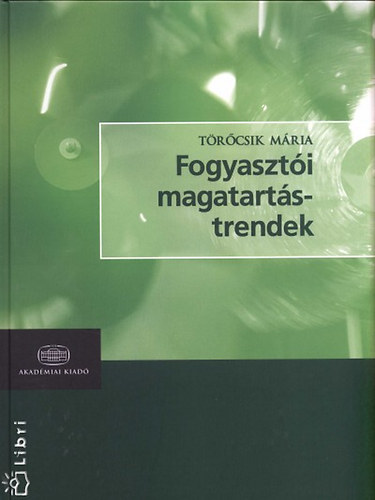 Fogyaszti magatarts - Trendek