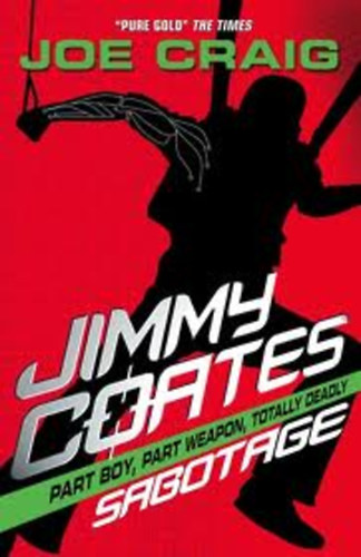 Joe Craig - Jimmy Coates: Sabotage